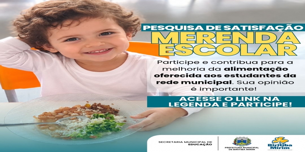 PESQUISA DE SATISFAÇÃO: MERENDA ESCOLAR