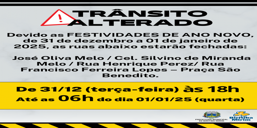 ATENÇÃO AO COMUNICADO DE TRÂNSITO ALTERADO