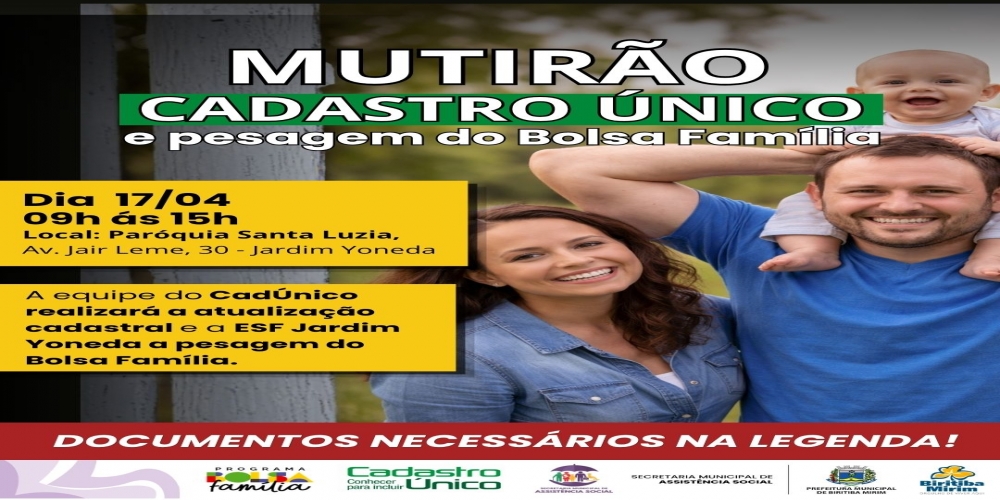 NA PRÓXIMA SEXTA-FEIRA (17) O MUTIRÃO DO CADASTRO ÚNICO E PESAGEM DO BOLSA FAMÍLIA CONTINUA, AGORA NO JARDIM YONEDA