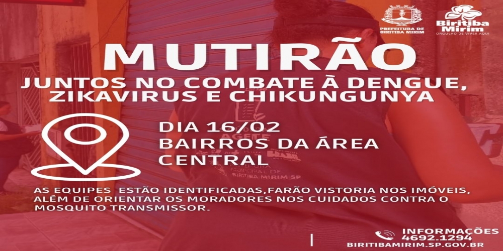 O MUTIRÃO CONTRA A DENGUE CONTINUA!