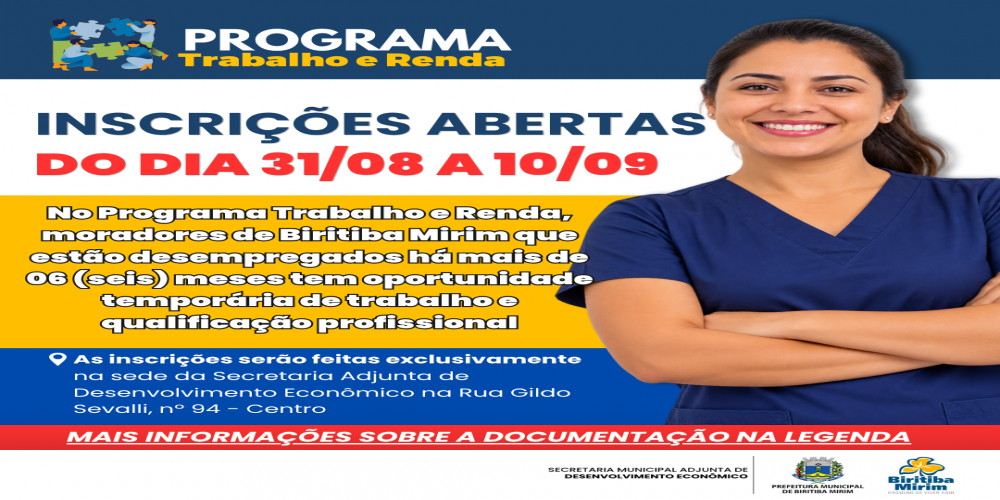 ESTÃO ABERTAS AS INSCRIÇÕES PARA O PROGRAMA TRABALHO E RENDA