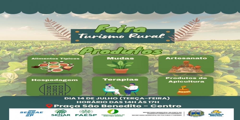 NESTA TERÇA (14) TEM FEIRA DE TURISMO RURAL NA PRAÇA SÃO BENEDITO!